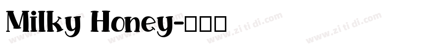Milky Honey字体转换